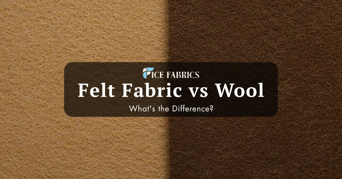 Felt Fabric vs Wool