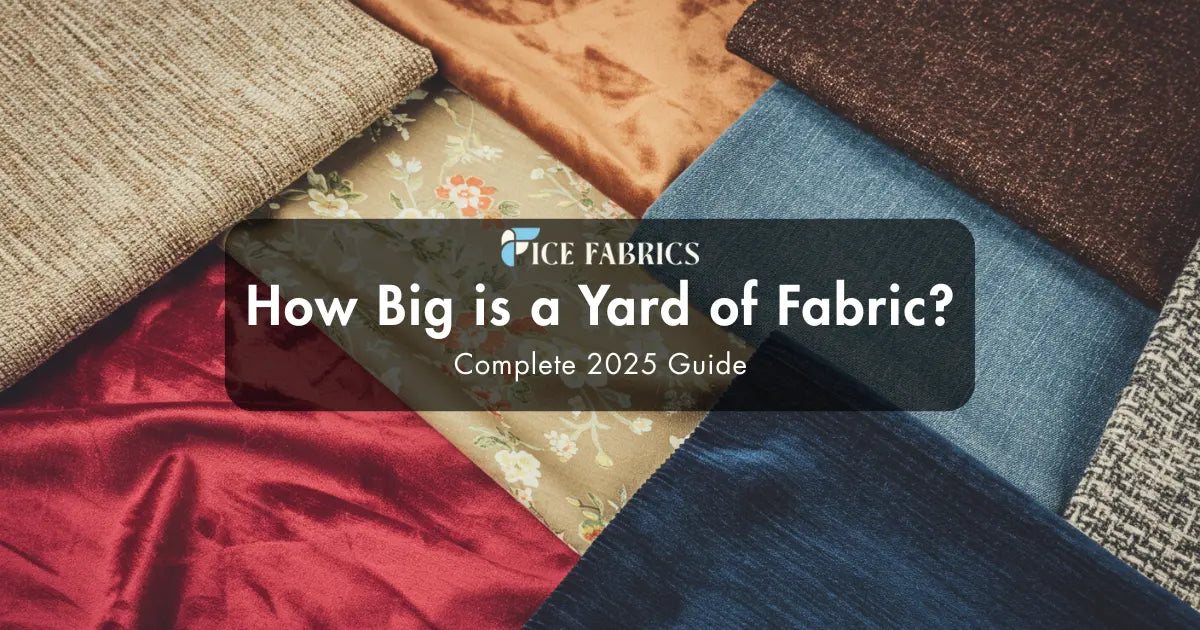 How Big is a Yard of Fabric?