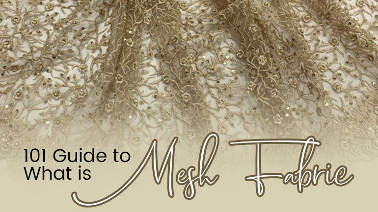 101 Guide to What is Mesh Fabric - ICE FABRICS