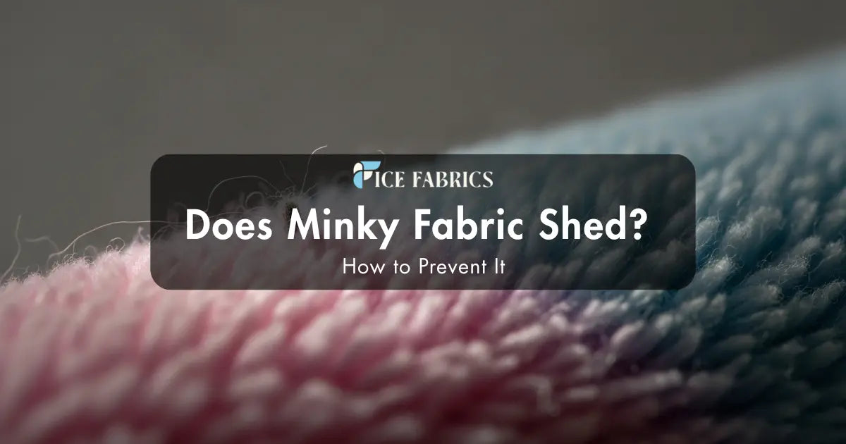 Minky Fabric Shedding