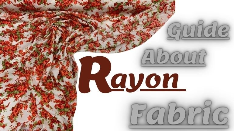 Complete Guide About Rayon Fabric - ICE FABRICS