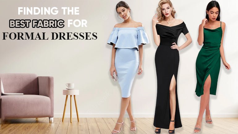 Finding the Best Fabric for Formal Dresses - ICE FABRICS