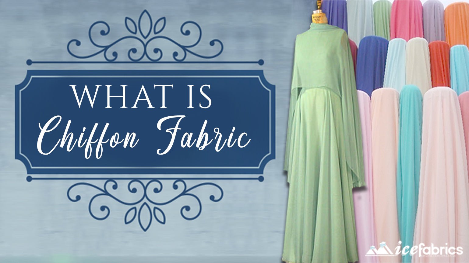 Guide About: What is Chiffon Fabric? - ICE FABRICS