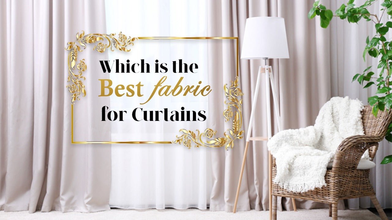 Guide to Fabric for Drapery, Which is the Best Fabric for Curtains? - ICE FABRICS