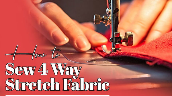 Stretch Fabric Guide: Content, Types, Sewing Tips, and Manufacturers