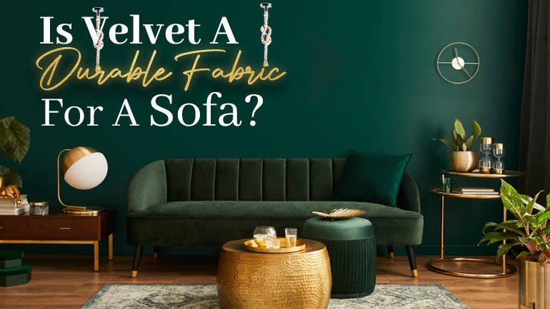 Is Velvet a Durable Fabric for a Sofa? Get Complete Knowledge About it - ICE FABRICS