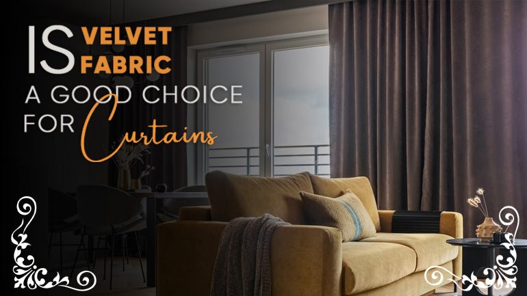 Is Velvet Fabric a Good Choice for Curtains? - ICE FABRICS
