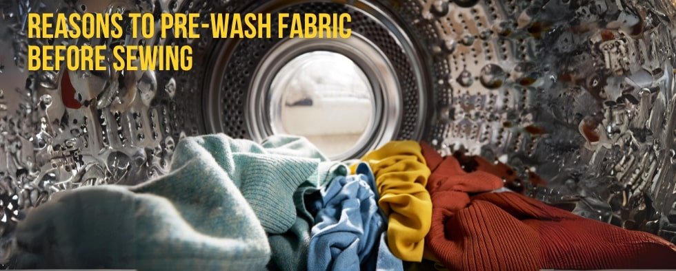 Reasons to Pre-wash Fabric before Sewing - ICE FABRICS