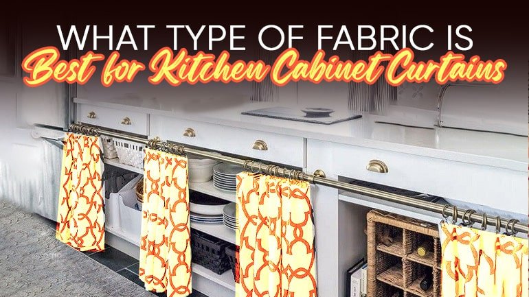 What Type of Fabric is Best for Kitchen Cabinet Curtains - ICE FABRICS