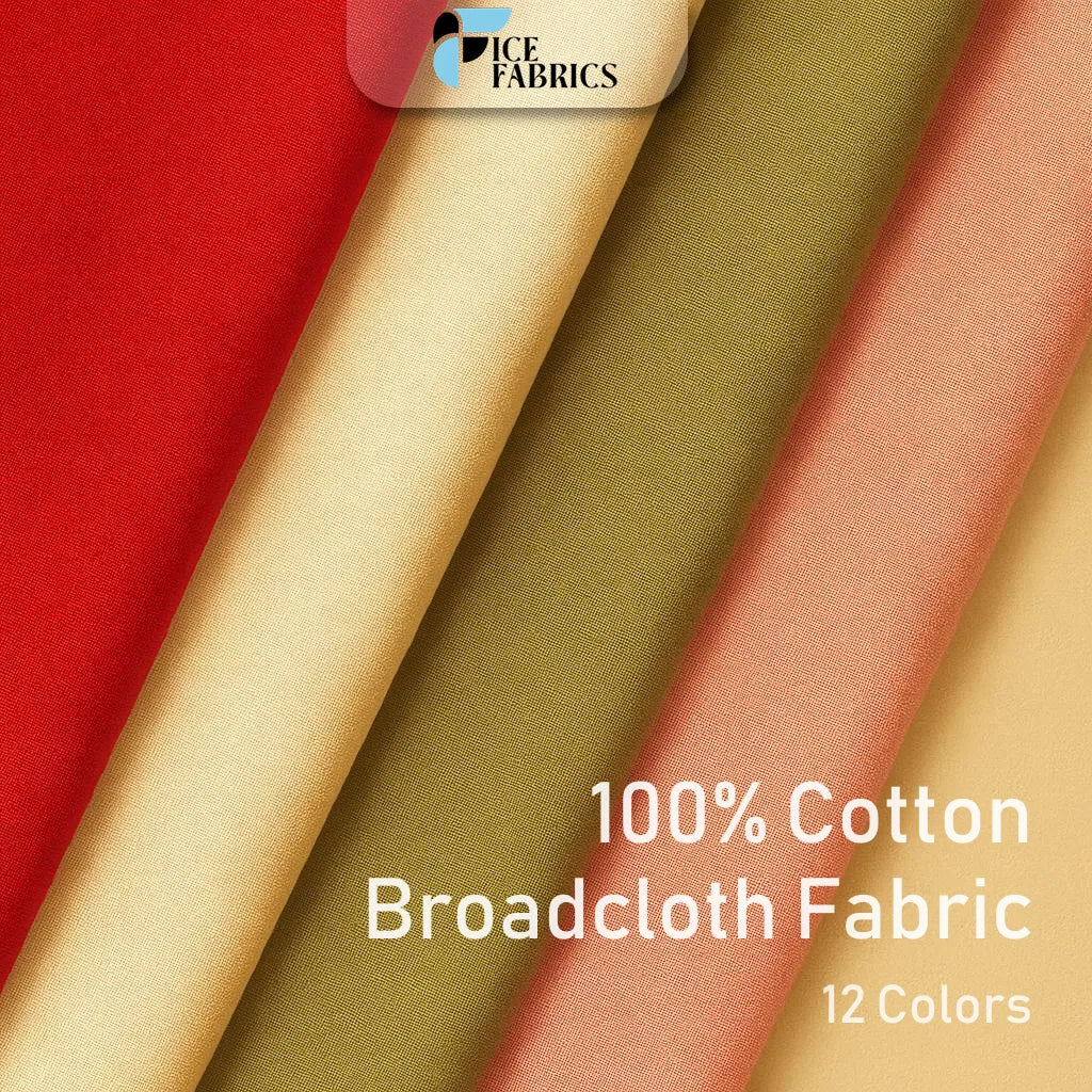 100% Cotton Broadcloth Fabric